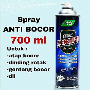Spray Anti Bocor Semprotan Waterproof Tahan Air 700 mL Retak Dinding - A805